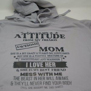 Unisex Hoodie Port & Company Size 2XL Grey "I Get my Attitude From my Mom" NWOT